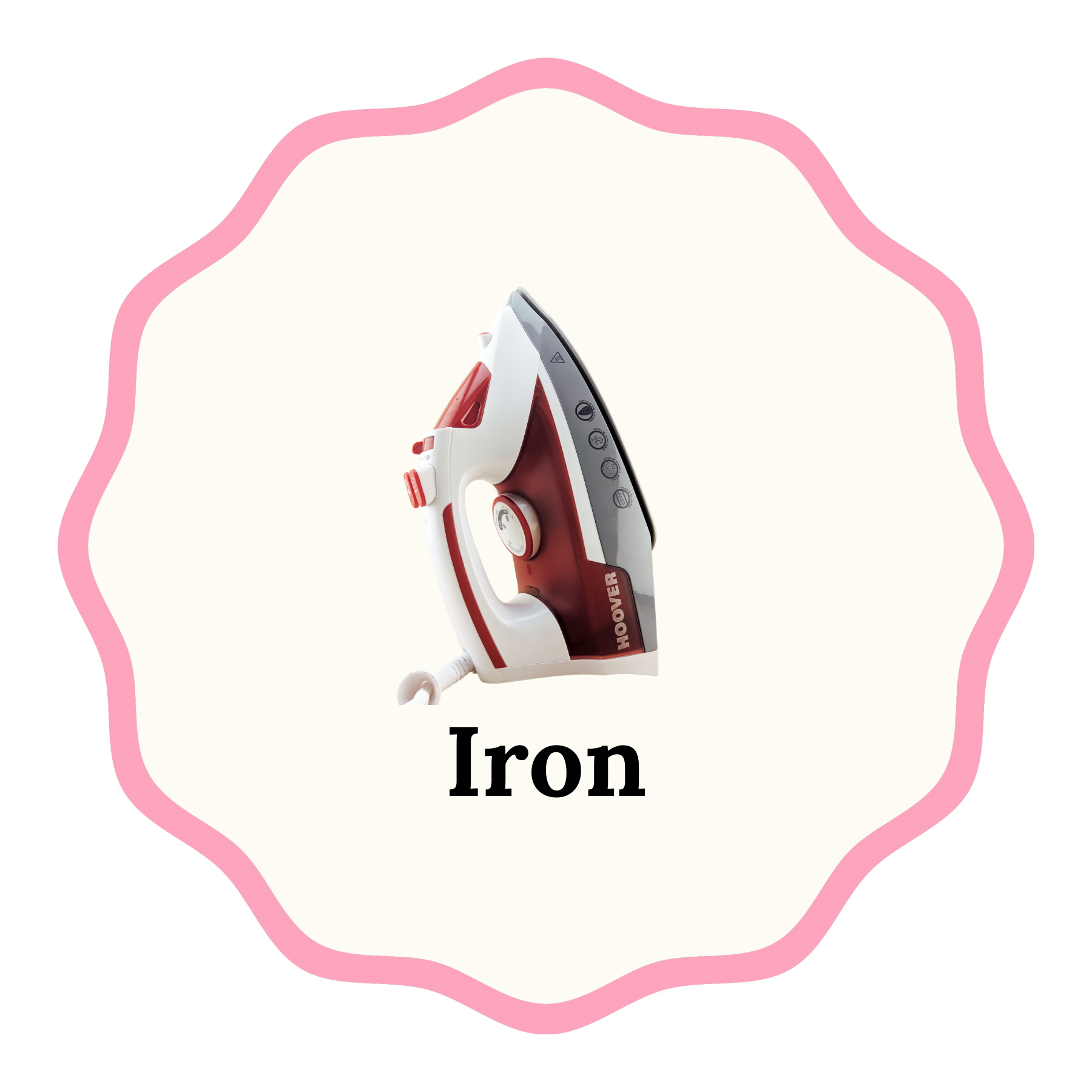 A red and white steam iron shown inside a scalloped pink circular frame on a light cream background, with the word 'Iron' printed below.